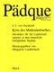 Pädque: Kern des Methodenbuches, besonders für die Landschulmeister in den kaiserlich-königlichen Staaten